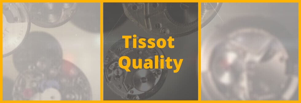 Are Tissot watches good quality?