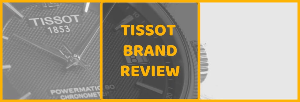 Is Tissot a good watch brand?