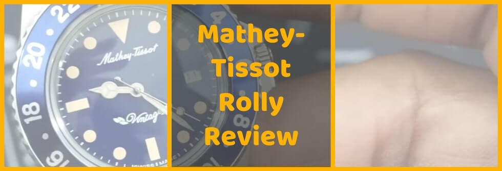 Mathey-Tissot Rolly Review