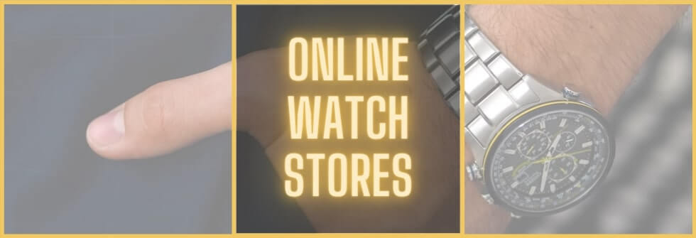 Best online watch stores - top 10 list