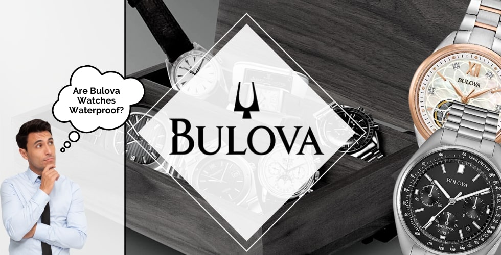 Are Bulova Watches Waterproof? - featured image